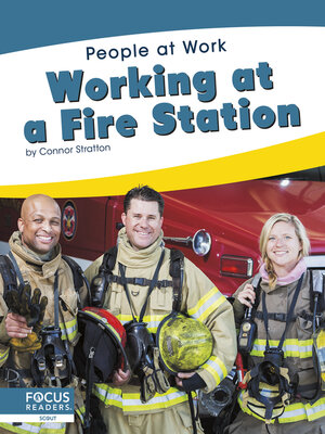 cover image of Working at a Fire Station